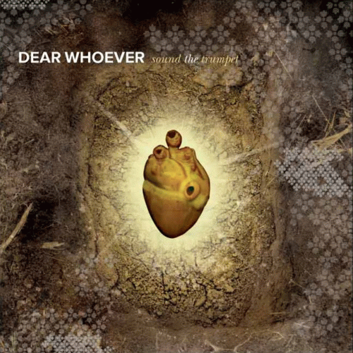 Dear Whoever : Sound the Trumpet